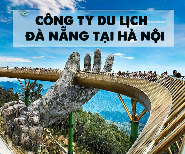Công ty du lịch Đà Nẵng tại Hà Nội